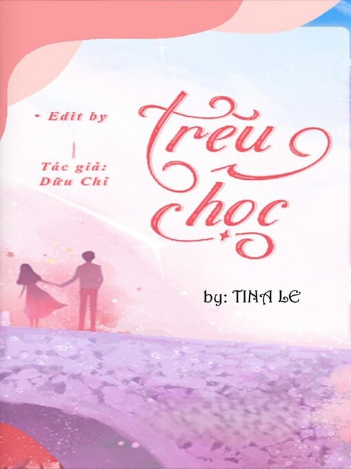 Title details for Trêu Chọc by Dữu Chỉ - Available